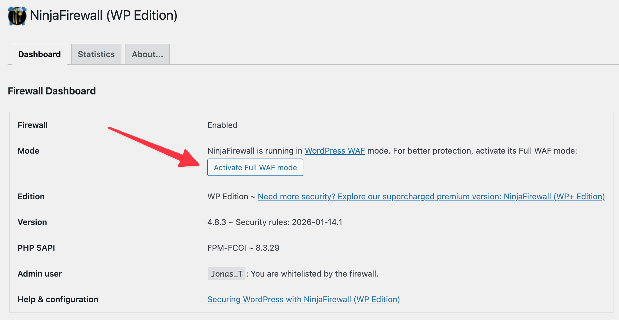 Screenshot des NinjaFirewall Dashboards mit Pfeil auf den Button "Activate Full WAF mode"